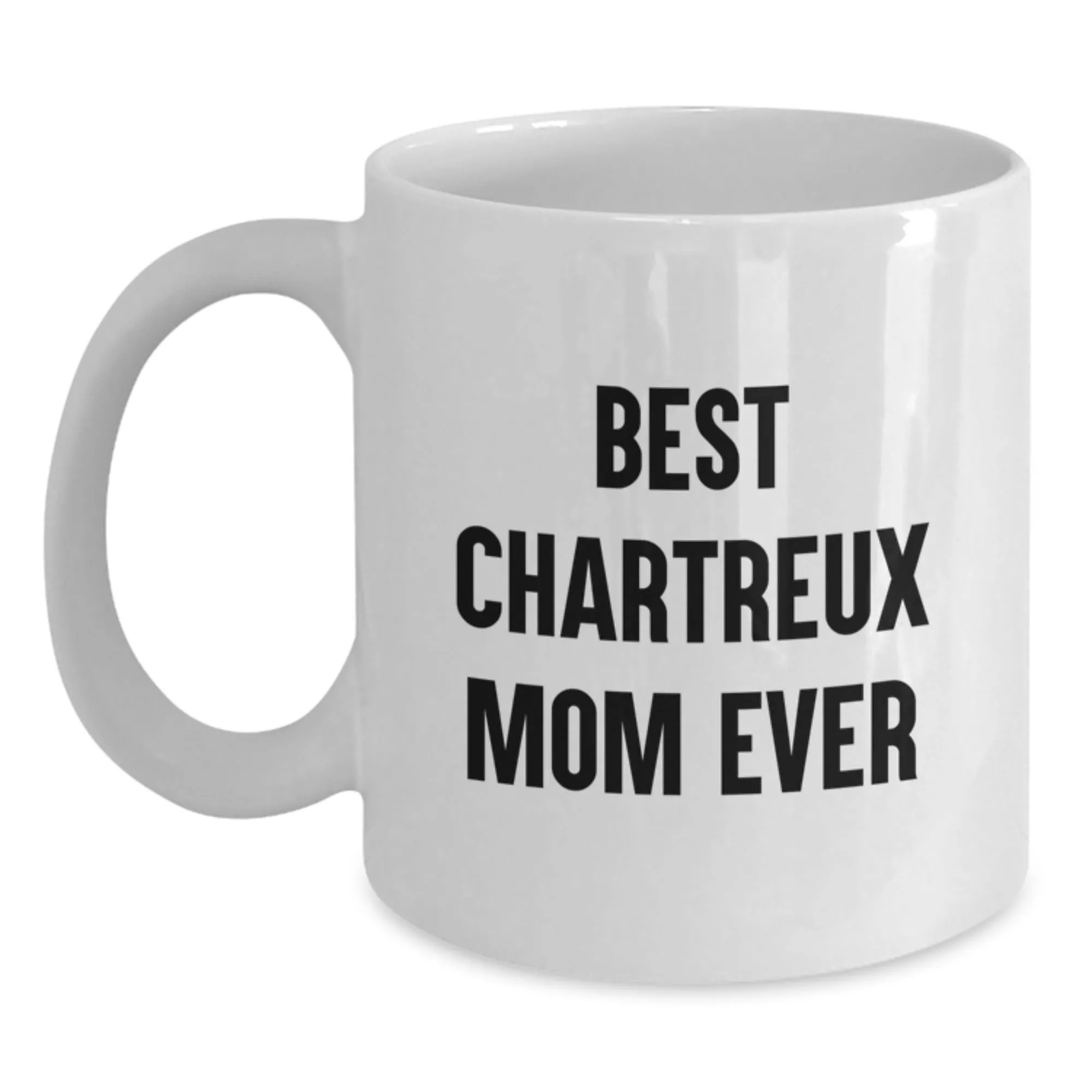 Best Chartreux Mom Ever Coffee Mug