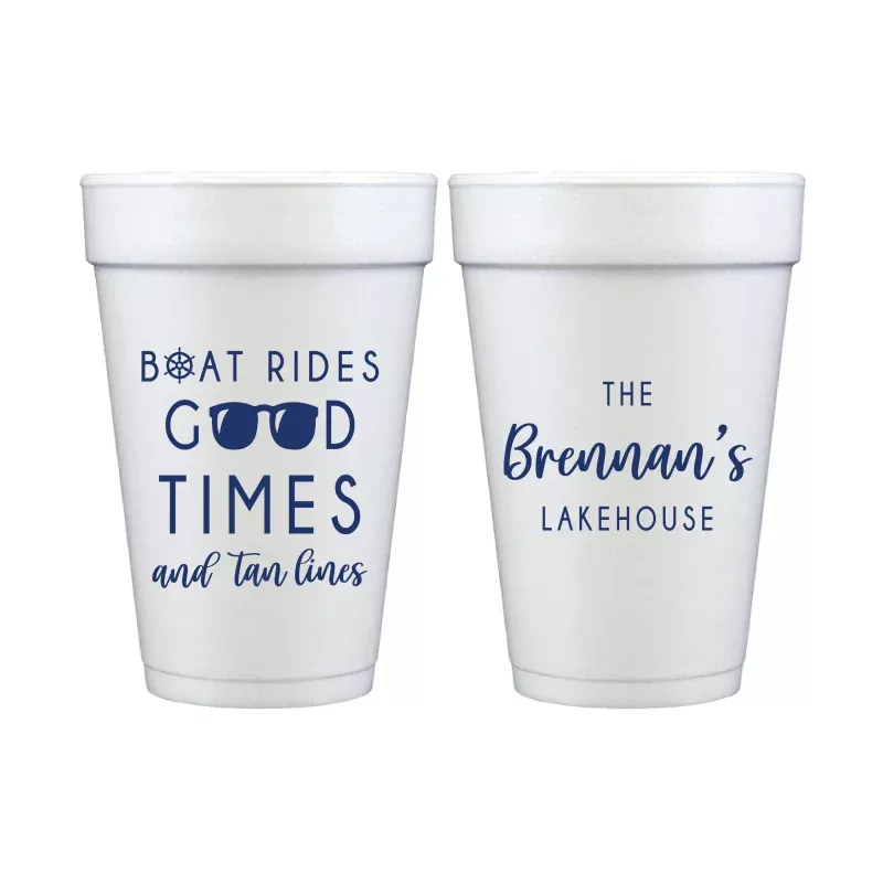 Boat Rides and Good Times Foam Cups