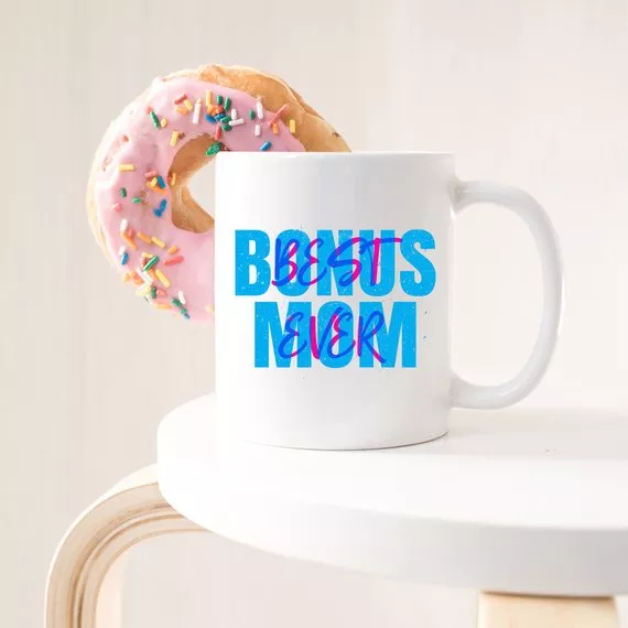 Bonus Mom Ever Coffee Mug, 11oz