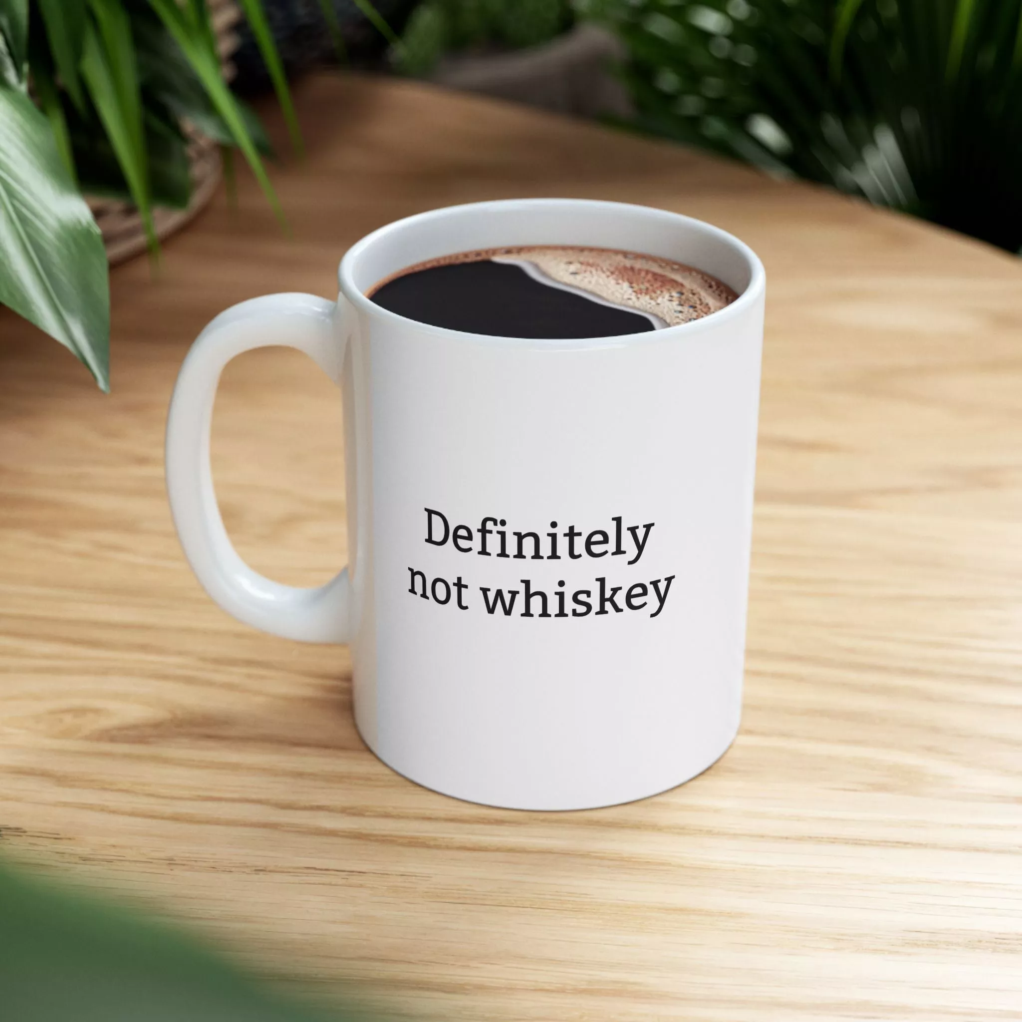 Definitely Not Whiskey White Coffee Mug (11oz & 15oz)