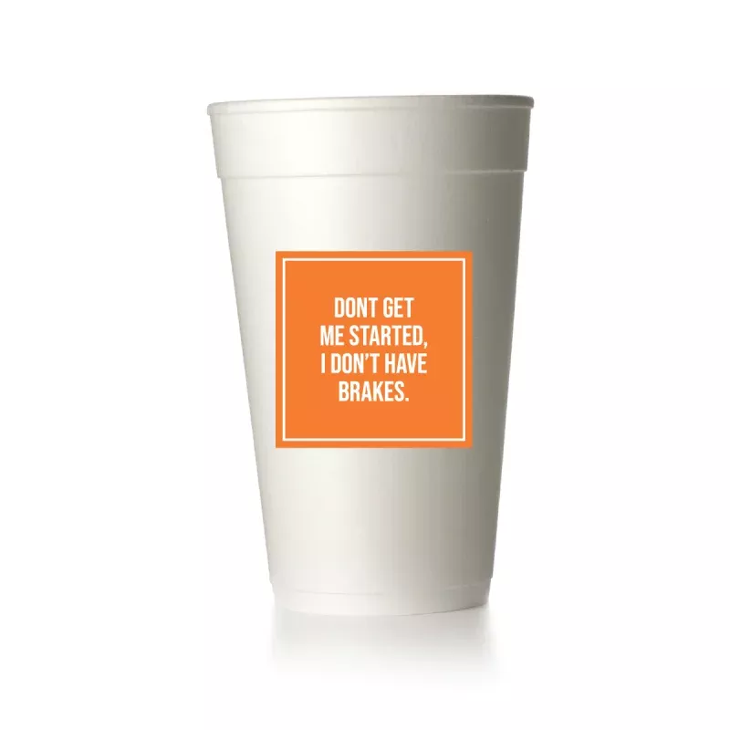 Don't Get Me Started Cups|Foam&Frost Flex|Square&Just Words