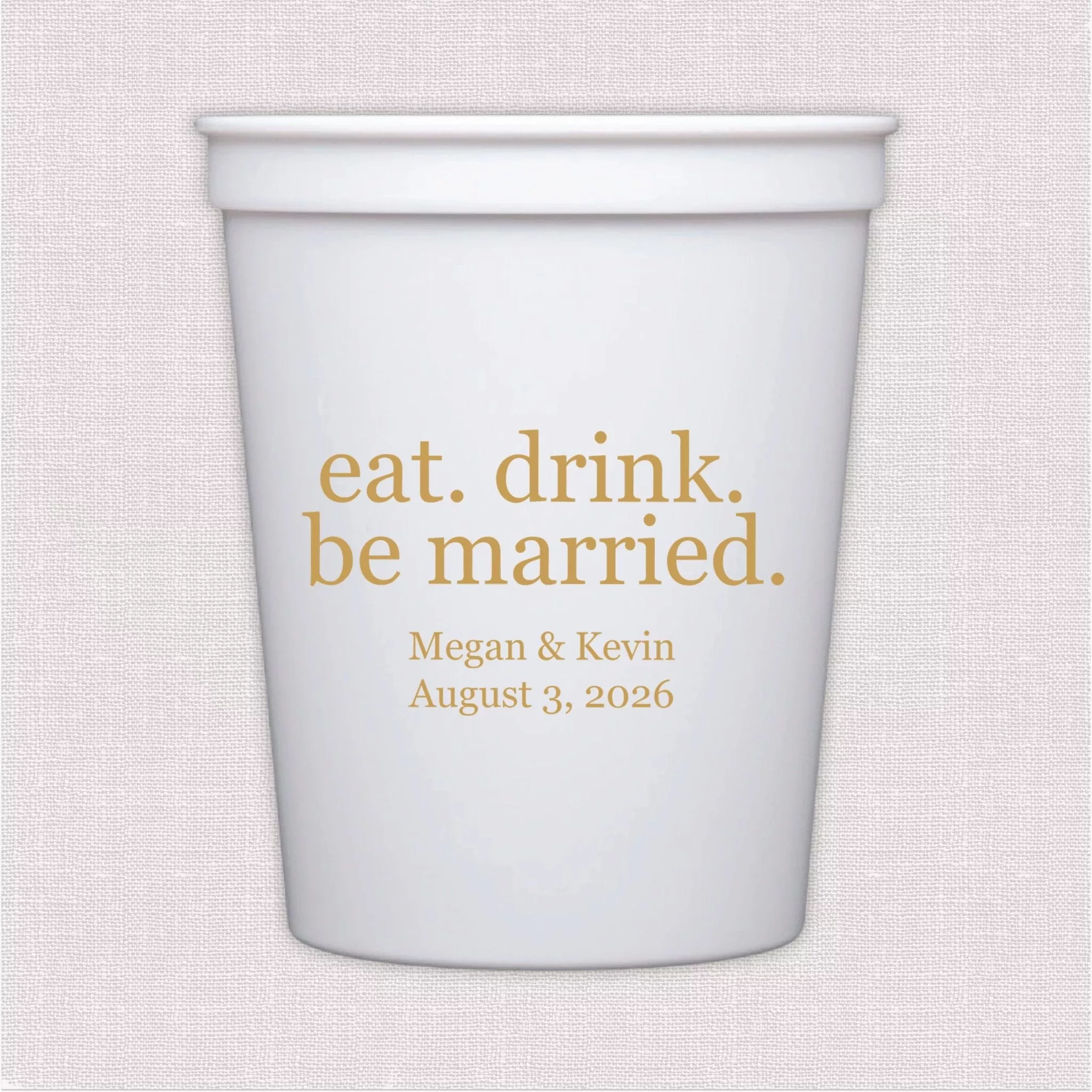 Eat. Drink. Be Married. Wedding Stadium Cups