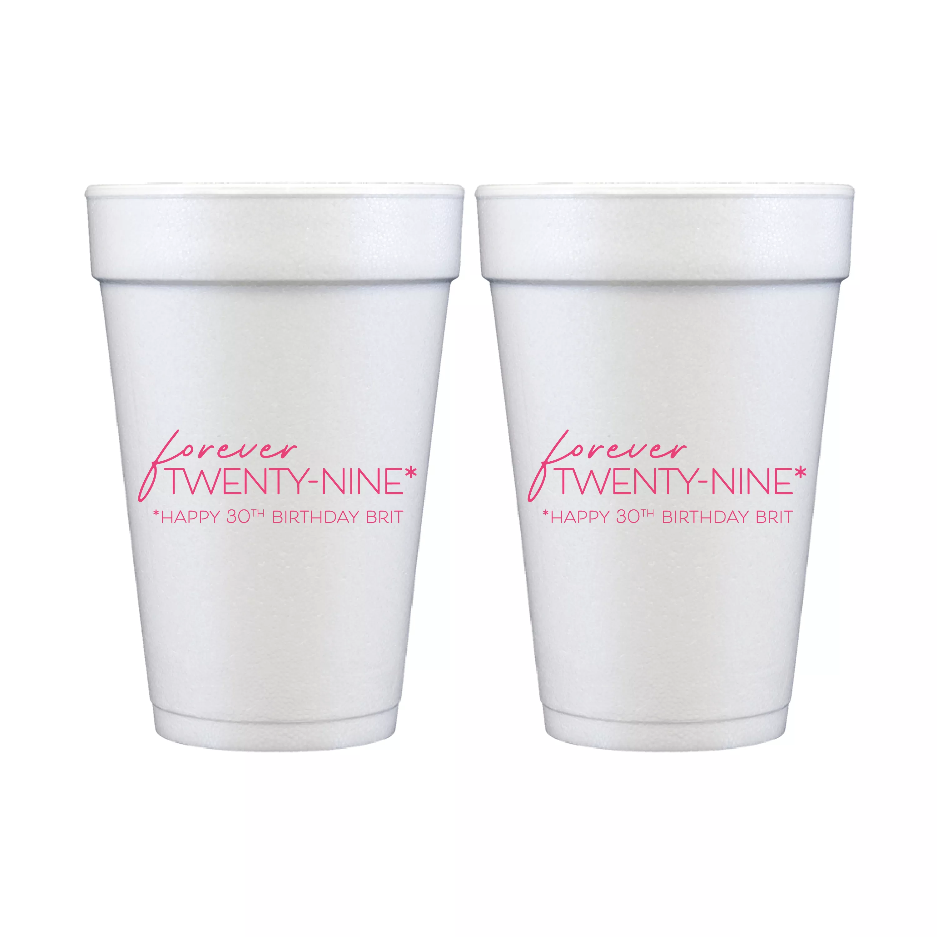 Forever Twenty-Nine Birthday Foam Cups