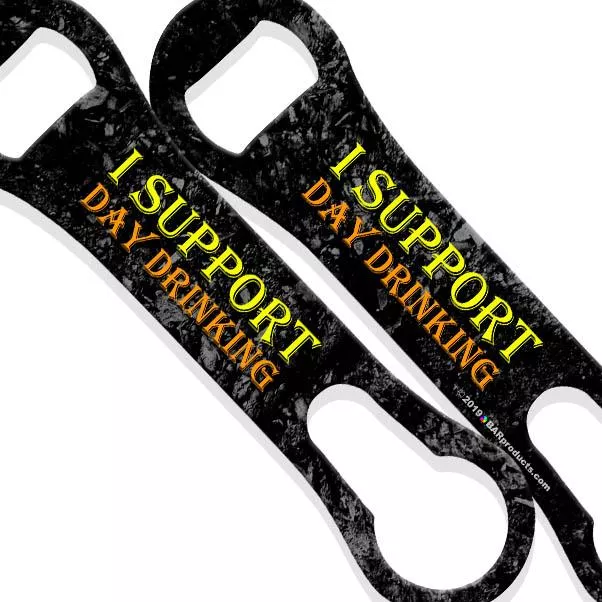 I Support Day DrinkingV-Rod Bottle Opener