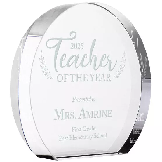 Teacher of the Year Glass Awards - Circle Shaped Standing Award